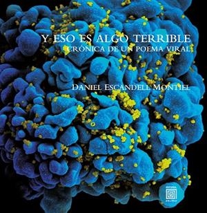 Y ESO ES ALGO TERRIBLE | 9788415739296 | ESCANDELL MONTIEL, DANIEL