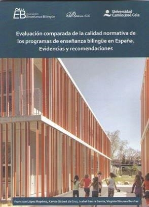 EVALUACION COMPARADA DE LA CALIDAD NORMATIVA DE LOS PROGRAMAS DE ENSEÑANZA BILINGUE | 9788413244310 | LÓPEZ RUPÉREZ, FRANCISCO/Y OTROS