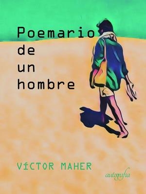 POEMARIO DE HOMBRE | 9788417654962 | MAHER, VÍCTOR