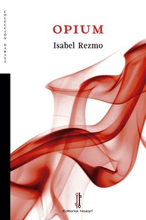 OPIUM | 9788416764938 | REZMO, ISABEL