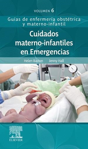 CUIDADO MATERNO INFANTIL EN EMERGENCIAS | 9788491136453 | BASTON, HELEN