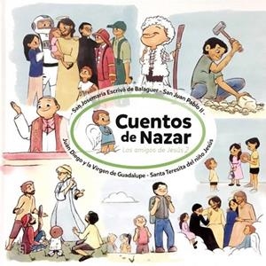 AMIGOS DE JESÚS 2. CUENTOS DE NAZAR | 9788409124237 | FREIRE SALINAS, MIRIAM / CABALLERO SUCUNZA, ALFREDO
