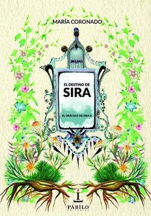 DESTINO DE SIRA, EL | 9788412038682 | CORONADO, MARÍA