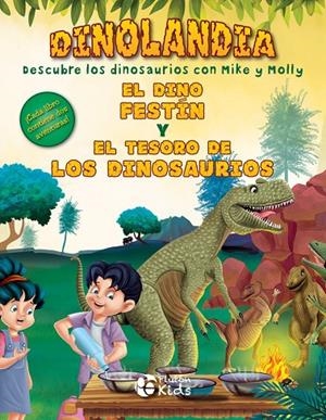 DINO FESTIN Y EL TESORO DE LOS DINOSAURIOS, EL | 9788417477622