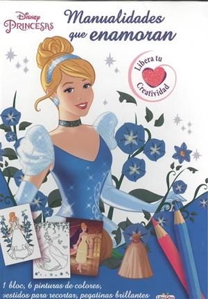 MANUALIDADES QUE ENAMORAN - CENICIENTA | 9788491205128