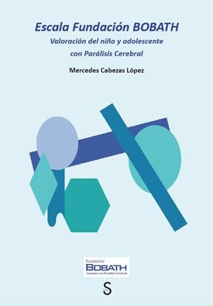 ESCALA FUNDACIÓN BOBATH | 9788477376651 | CABEZAS LOPEZ, MERCEDES