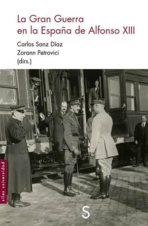 GRAN GUERRA EN LA ESPAÑA DE ALFONSO XIII, LA | 9788477376385 | SANZ DIAZ, CARLOS / PETROVICI, ZORANN