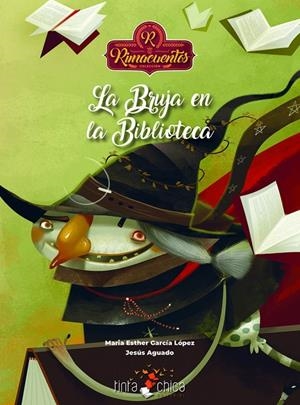 BRUJA EN LA BIBLIOTECA, LA | 9788409149018 | GARCÍA LÓPEZ, MARÍA ESTHER / AGUADO, JESÚS