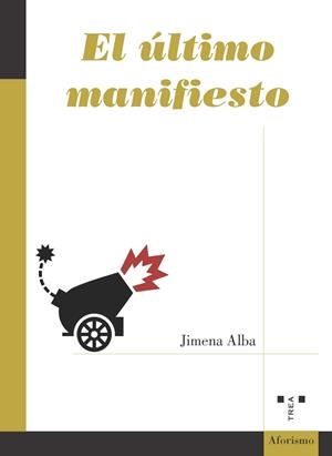 ULTIMO MANIFIESTO, EL | 9788417987732 | ALBA, JIMENA