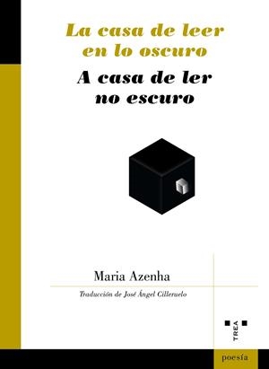 CASA DE LEER EN LO OSCURO, LA / A CASA DE LER NO OSCURO | 9788417987794 | AZENHA, MARIA