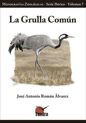 GRULLA COMUN, LA | 9788416702855 | ROMÁN ÁLVAREZ, JOSÉ ANTONIO