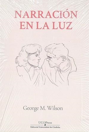 NARRACION EN LA LUZ | 9788499274713 | WILSON, GEORGE M.