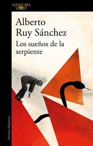SUEÑOS DE LA SERPIENTE, LOS | 9788420433486 | RUY SÁNCHEZ, ALBERTO