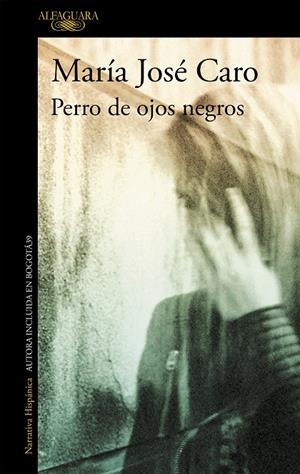 PERRO DE OJOS NEGROS | 9788420433448 | CARO, MARÍA JOSÉ