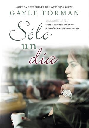 SOLO UN DIA | 9788420453484 | FORMAN, GAYLE