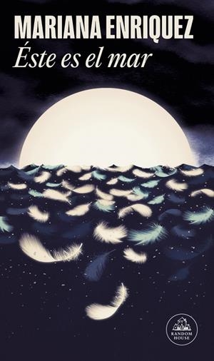 ÉSTE ES EL MAR | 9788439734413 | ENRIQUEZ, MARIANA