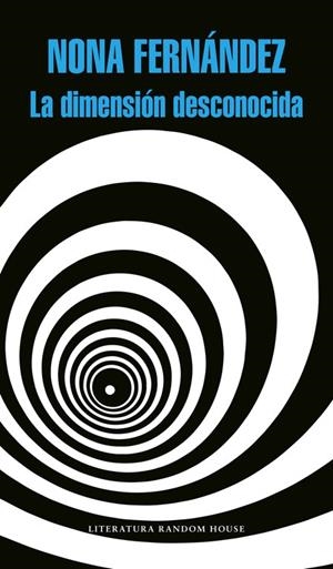 DIMENSIÓN DESCONOCIDA, LA | 9788439732808 | FERNÁNDEZ, NONA