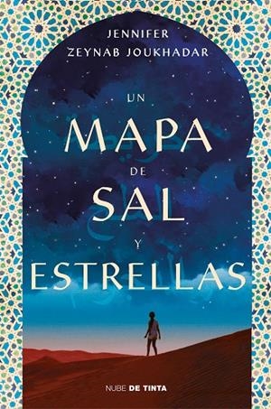 MAPA DE SAL Y ESTRELLAS, UN | 9788416588374 | ZEYNAB JOUKHADAR, JENNIFER