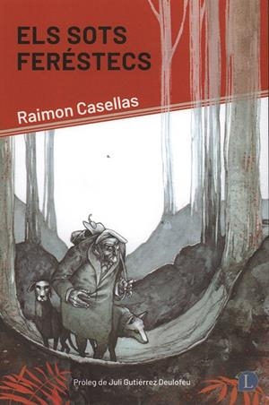SOTS FERÉSTECS, ELS | 9788494975127 | CASELLAS, RAIMON