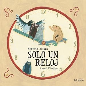 SOLO UN RELOJ | 9788416226597 | ALIAGA, ROBERTO