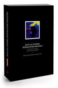 JEAN-LUC GODARD PENSAR ENTRE IMAGENES | 9788461415472 | GODARD, JEAN-LUC