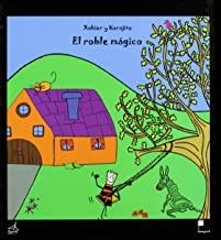 ROBLE MAGICO, EL | 9788461450626 | XABIER / KARAJITO