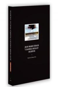 JEAN-MARIE STRAUB Y DANIELE HUILLET ESCRITOS | 9788461466771 | STRAUB / HUILLET