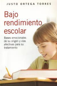 BAJO REINDIMIENTO ESCOLAR | 9788481986389 | ORTEGA TORRES, JUSTO