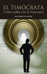 TIMOCRATA, EL | 9788481989298 | LIRA DEL RIO, JUAN MANUEL
