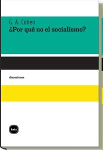 POR QUE NO EL SOCIALISMO | 9788492946136 | COHEN, G. A.