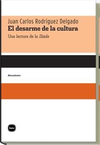 DESARME DE LA CULTURA, EL | 9788492946198 | RODRIGUEZ DELGADO, JUAN CARLOS