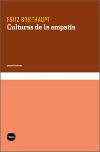 CULTURAS DE LA EMPATIA | 9788492946365 | BREITHAUPT, FRITZ