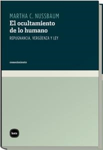 OCULTAMIENTO DE LO HUMANO, EL | 9788492946419 | NUSSBAUM, MARTHA
