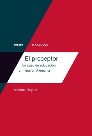 PRECEPTOR, EL | 9788492946488 | HAGNER, MICHAEL