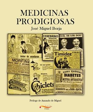 MEDICINAS PRODIGIOSAS | 9788493126490 | BORJA DEVESA, JOSE MIGUEL