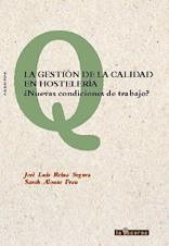 GESTION DE LA CALIDAD EN HOSTELERIA, LA | 9788493295103 | REINA / ALONSO