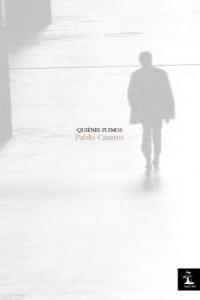 QUIENES FUIMOS | 9788493789190 | CASARES, PABLO