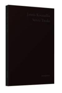 SENZA TITOLO | 9788493949860 | KOUNELLIS, JANNIS