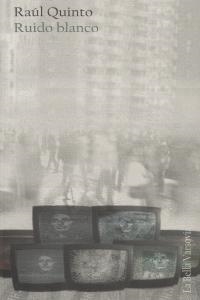 RUIDO BLANCO | 9788493999100 | QUINTO, RAUL