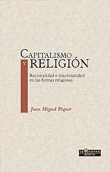 CAPITALISMO Y RELIGION | 9788494037405 | PIQUER MONTERO, JUAN MIGUEL