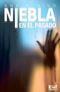 NIEBLA EN EL PASADO | 9788494050749 | VIVO, ANA R.