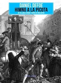 HIMNO A LA PICOTA | 9788494218798 | DEFOE, DANIEL