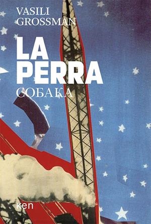 PERRA, LA | 9788494284915 | GROSSMAN, VASILI