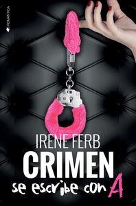 CRIMEN SE ESCRIBE CON A | 9788494321450 | FERB, IRENE