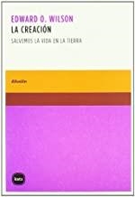 CREACION, LA. SALVEMOS LA VIDA EN LA TIERRA | 9788496859098 | OSBORNE WILSON, EDWARD