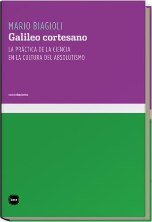 GALILEO CORTESANO | 9788496859265 | BIAGIOLI,  MARIO