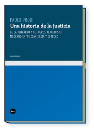 HISTORIA DE LA JUSTICIA, UNA | 9788496859319 | PRODI, PAOLO