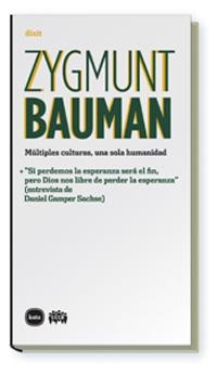 MULTIPLES CULTURAS UNA SOLA HUMANIDAD | 9788496859500 | BAUMAN, ZYGMUNT