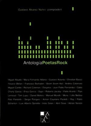 ANTOLOGIA POETAS ROCK | 9789508890580 | ALVAREZ NUÑEZ, GUSTAVO