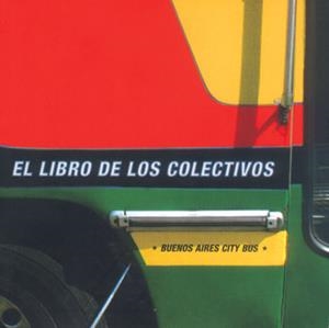 LIBRO DE LOS COLECTIVOS, EL | 9789508891143